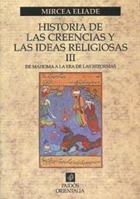 HISTORIA DE LAS CREENCIAS Y LAS IDEAS RELIGIOSAS | 9788449306853 | ELIADE, MIRCEA