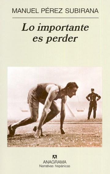 IMPORTANTE ES PERDER, LO | 9788433968463 | PEREZ SUBIRANA, MANUEL