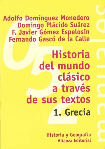 HISTORIA DEL MUNDO CLASICO A TRAVES SUS TEXTOS -1 | 9788420686820 | AUTORES VARIOS