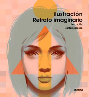 RETRATO IMAGINARIO | 9788415829171 | INSTITUTO MONSA DE EDICIONES S.A.