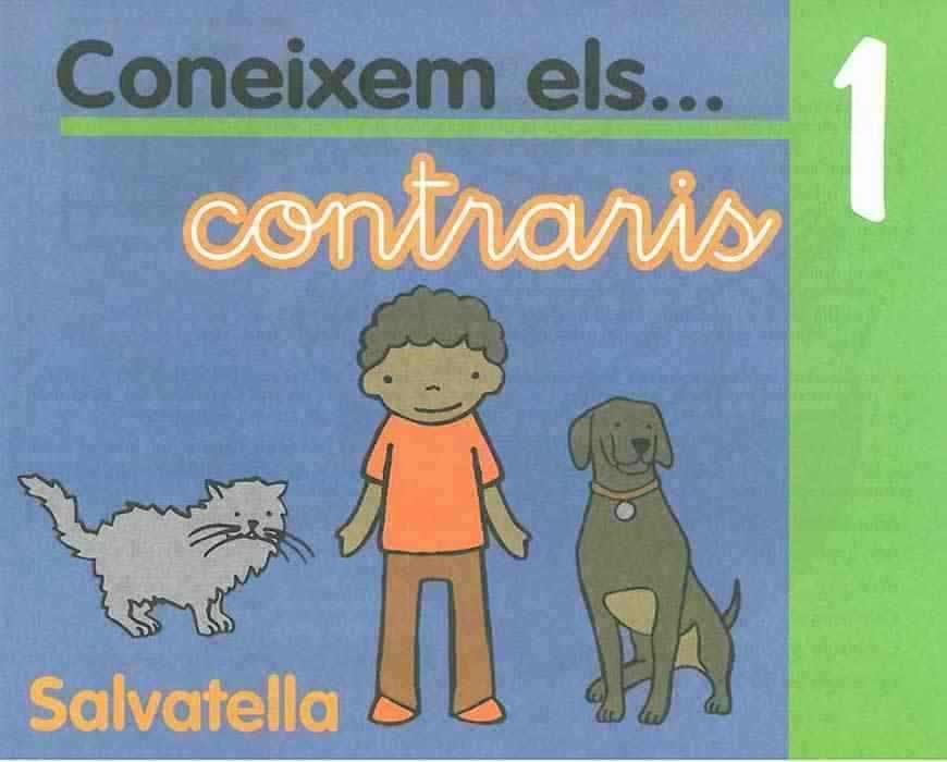 CONEIXEM ELS CONTRARIS 1 | 9788484121992 | SABATÉ RODIÉ, TERESA