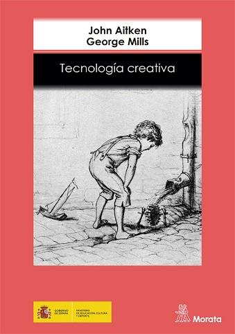 TECNOLOGIA CREATIVA | 9788471123923 | AITKEN, J. / MILLS, G.