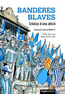 BANDERES BLAVES | 9788413037080 | LECUMBERRI, JUANJO