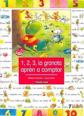 1,2,3, LA GRANOTA APREN A COMPTAR | 9788448018153 | SCHOBER, MICHAEL Y UEBE, INGRID