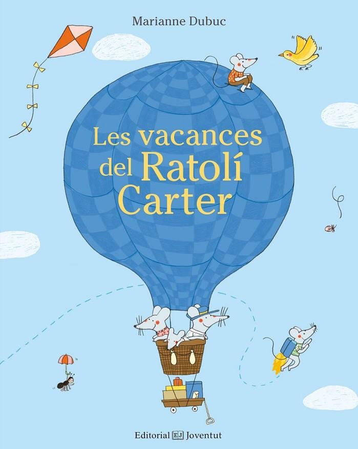 LES VACANCES DEL RATOLÍ CARTER | 9788426143662 | DUBUC, MARIANNE