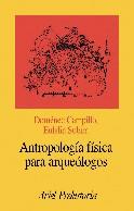 ANTROPOLOGIA FISICA PARA ARQUE | 9788434467118 | CAMPILLO, DOMENEC - SUBIRA, M.EULALIA