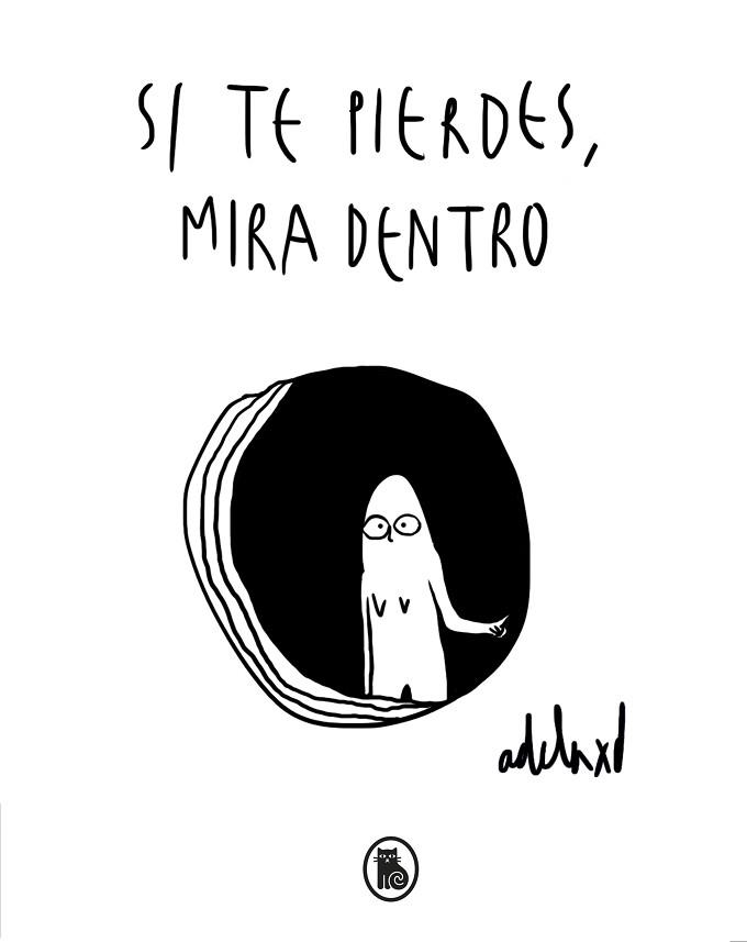 21SI TE PIERDES, MIRA DENTRO | 9788402422361 | ADELAXD,