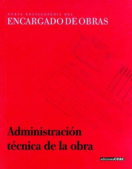 ADMINISTRACIN TECNICA DE LA OBRA | 9788432926211 | CEAC, EDICIONES