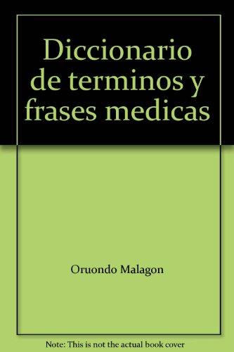 DICCIONARIO DE TERMINOS Y FRASES MEDICAS | 9788428322737