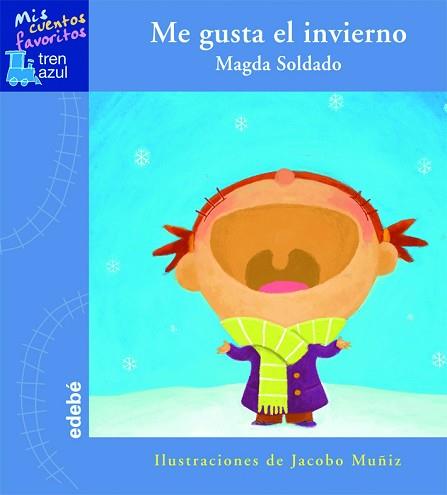 ME GUSTA EL INVIERNO | 9788423688609 | SOLDADO MAGDA