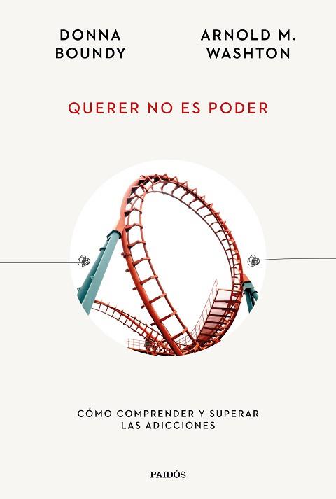 QUERER NO ES PODER | 9788449340666 | WASHTON, ARNOLD M./BOUNDY, DONNA
