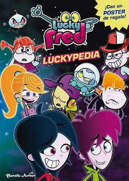 LUCKY FRED. LUCKYPEDIA | 9788408009306 | IMIRA ENTERTAINMENT S. L.
