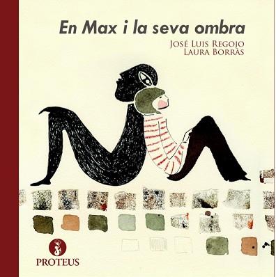 MAX I LA SEVA OMBRA | 9788415549734 | REGOJO, JOSE LUIS