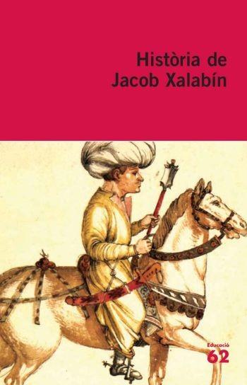 HISTORIA DE JACOB XALABIN E62 | 9788429761283 | ANÓNIMO