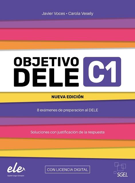 OBJETIVO DELE C1 | 9788410071049 | VOCES FERNÁNDEZ, JAVIER/VESELY AVARIA, CAROLA