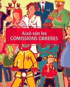AIXO SON LES COMISSIONS OBRERES | 9788483340707 | SAGUES I BAIXERAS, CARLES