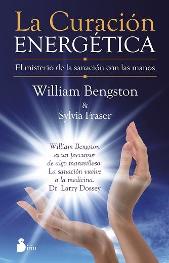 LA CURACIÓN ENERGÉTICA | 9788416233007 | BENGSTON, WILLIAM