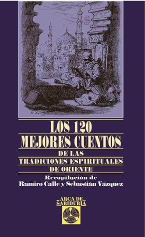 120 MEJORES CUENTOS DE LAS TRADICIONES ESPIRITUALE | 9788441406230 | VARIOS AUTORES