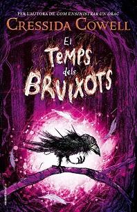 EL TEMPS DELS BRUIXOTS | 9788417092849 | COWELL, CRESSIDA