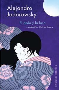 DEDO Y LA LUNA, EL | 9788497770644 | JODOROWSKY, ALEJANDRO