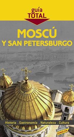 MOSCU Y SAN PETERSBURGO G TOTAL | 9788497769105 | TOURING EDITORE / GRUPO ANAYA
