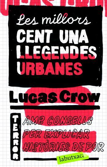 CENT-UNA LLEGENDES URBANESLB | 9788496863330 | CROW, LUCAS
