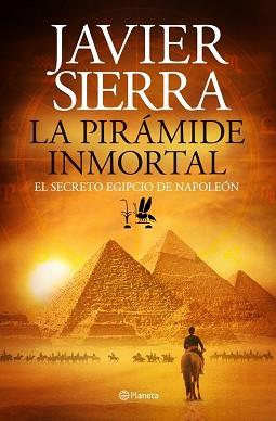 LA PIRÁMIDE INMORTAL | 9788408131441 | JAVIER SIERRA