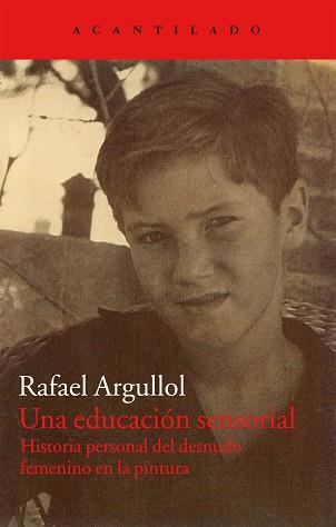 UNA EDUCACIÓN SENSORIAL | 9788415277828 | ARGULLOL MURGADAS, RAFAEL