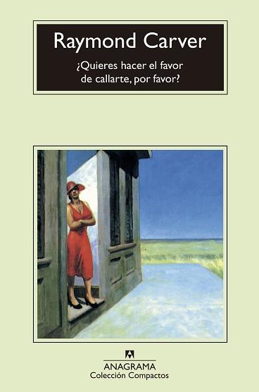 QUIERES HACER EL FAVOR DE CALLARTE, POR FAVOR? | 9788433914835 | CARVER, RAYMOND