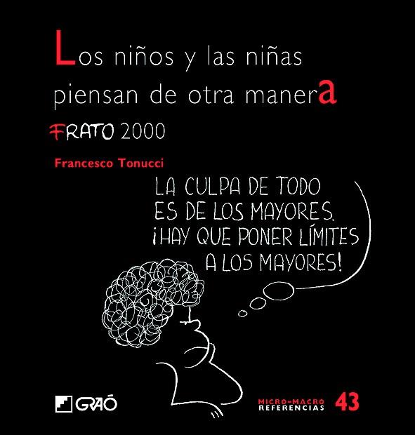 LOS NIÑOS Y LAS NIÑAS PIENSAN DE OTRA MANERA | 9788499808093 | TONUCCI, FRANCESCO