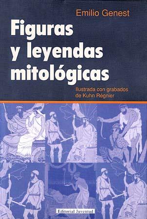 FIGURAS Y LEYENDAS MITOLOGICAS | 9788426103413 | GENEST, EMILIO