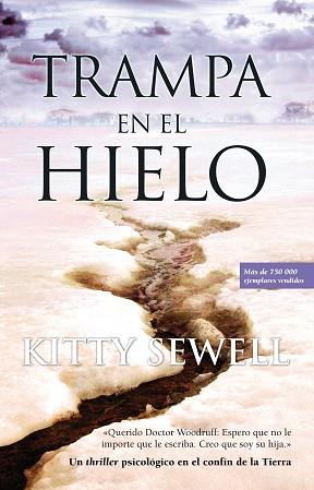 TRAMPA EN EL HIELO | 9788496968905 | SEWELL, KITTY