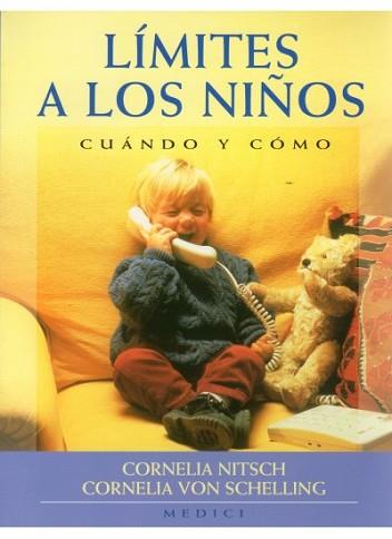 LIMITES A LOS NIÑOS. CUANDO Y COMO | 9788486193997 | NITSCH, CORNELIA/ SCHELLING, CORNELIA VO