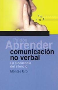APRENDER COMUNICACION NO VERBAL | 9788449315787 | URPI, MONTSE