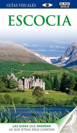 ESCOCIA GUIAS VISUALES 2012 | 9788403511569 | VARIOS AUTORES,