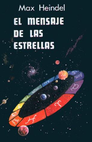 MENSAJE DE LAS ESTRELLAS | 9788485316120 | HIENDEL,MAX.