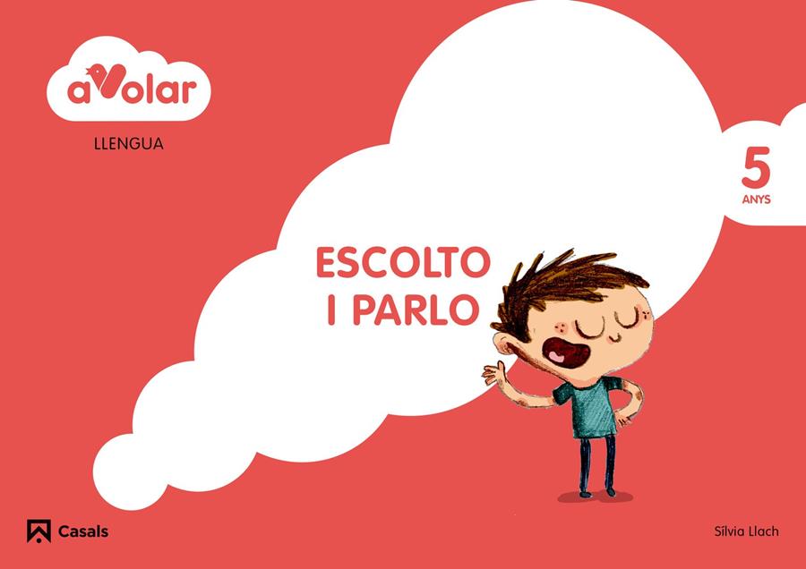 LLENGUA. ESCOLTO I PARLO 3. 5 ANYS. A VOLAR! | 9788421854235