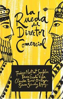 RUEDA DEL DIRECTOR COMERCIAL, LA | 9788496981706 | MARTRAT SANFELIU, FREDERIC/ESCOLA VISA, TÀNIA/TURR