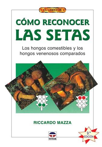 COMO RECONOCER LAS SETAS | 9788479026868 | MAZZA, RICARDO