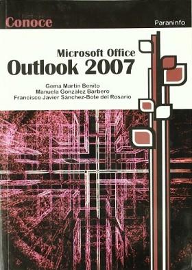MICROSOFT OUTLOOK 2007 | 9788428331913 | MARTÍN BENITO, GEMA / GONZÁLEZ BARBERO, MANUELA /