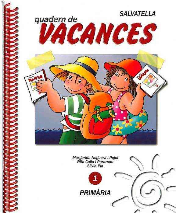 VACANCES 1 PRIMARIA | 9788472105157 | NOGUERA PUJOL, MARGARIDA