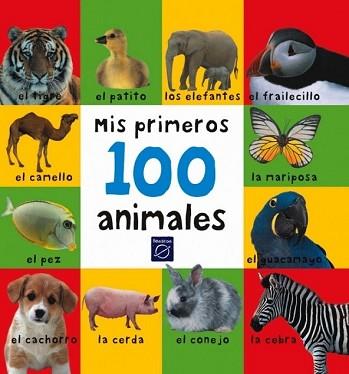 MIS PRIMEROS 100 ANIMALES | 9788448825737 | AUTORES VARIOS