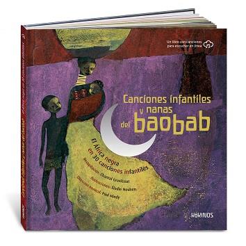 CANCIONES INFANTILES Y NANAS DEL BAOBAB | 9788417742805 | GROSLÉZIAT, CHANTAL/MINDY, PAUL