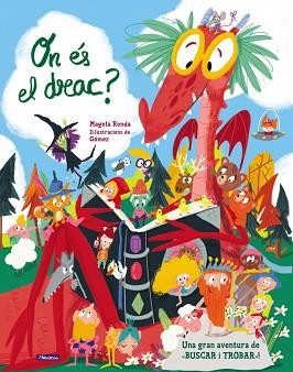 ON ÉS EL DRAC? | 9788448849443 | RONDA, MAGELA/GÓMEZ, ANA