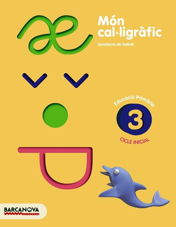 MÓN CAL·LIGRÀFIC 3 | 9788448927066 | CAMPS, MONTSERRAT/BOTA, MONTSERRAT