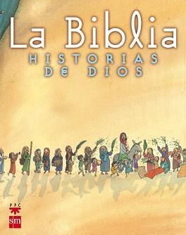 BIBLIA, LA - HISTORIAS DE DIOS | 9788434874671 | GARCIA DE DIOS, J.M. /MENENDEZ-PONTE, M.
