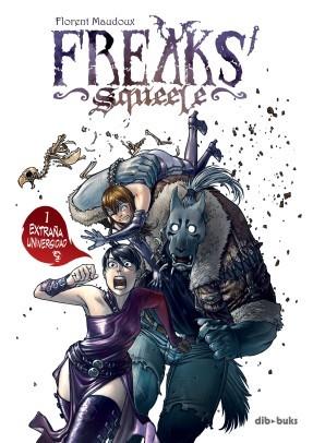 FREAKS' SQUEELE 1, EXTRAÑA UNIVERSIDAD | 9788492902613 | MAUDOUX, FLORENT