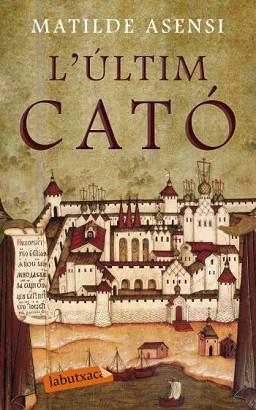 ULTIM CATO, L' | 9788492549993 | ASENSI, MATILDE