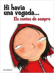 HI HAVIA UNA VEGADA... ELS CONTES DE SEMPRE | 9788497664455 | A.A.V.V.