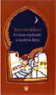 ISLAM EXPLICADO A NUESTROS HIJOS, EL | 9788479018115 | BEN JELLOUN, TAHAR